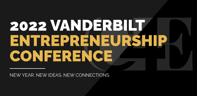2022 Vanderbilt Entrepreneurship Conference