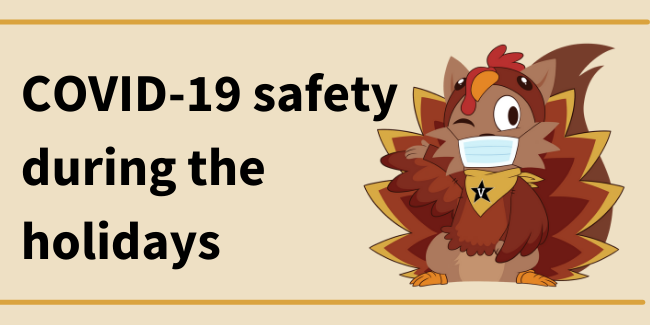 COVID safety during the holidays with squirrel dressed as turkey graphic