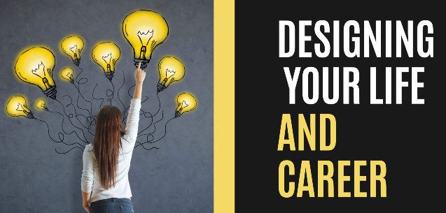 Designing Your Life and Career