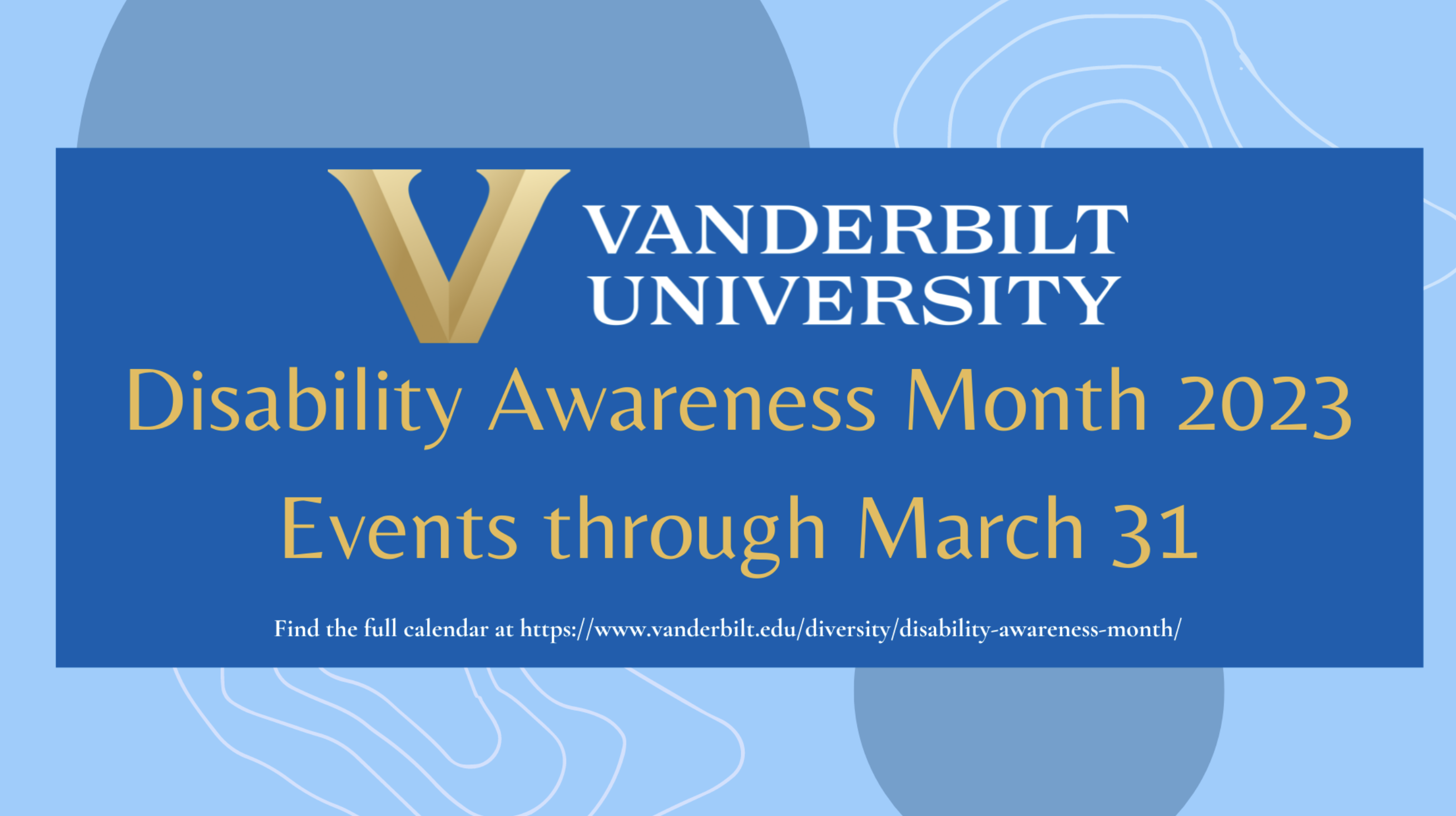 Vanderbilt celebrates Disability Awareness Month in March