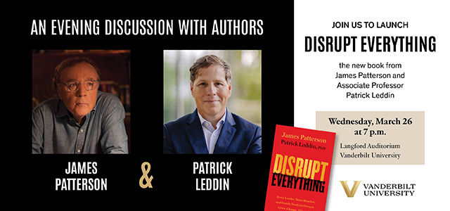 Image Text: An evening discussion with authors, James Patterson and Patrick Leddin.