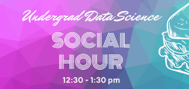 Undergraduate Data Science social hours