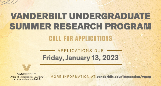 Vanderbilt Undergraduate Summer Research Program 2023 applications
