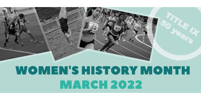 Women's History Month March 2022