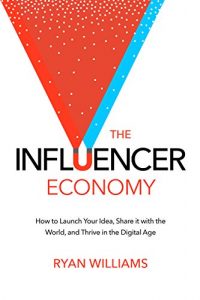 The Influencer Economy book cover