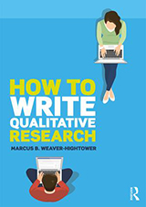Book cover, How to Write Qualitative Research by Marcus Weaver-Hightower